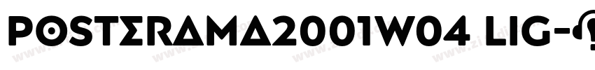 Posterama2001W04 Lig字体转换 Posterama2001W04 Lig字体转换